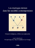 Cover: Les Mariages Mixtes Dans Les Societes Contemporainesn - Viella