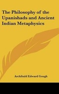 Cover: The Philosophy of the Upanishads and Ancient Indian Metaphysics - Kessinger Publishing