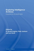 Cover: Exploring Intelligence Archives - Routledge