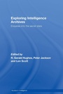 Cover: Exploring Intelligence Archives - Routledge