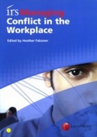 Abbildung von: irs Managing Conflict in the Workplace - Routledge