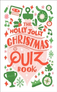 Abbildung von: The Holly Jolly Christmas Quiz Book - HarperCollins