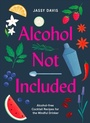 Cover: Alcohol Not Included - HarperCollins