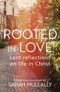 Enlarge image Cover: Rooted in Love - SPCK Publishing