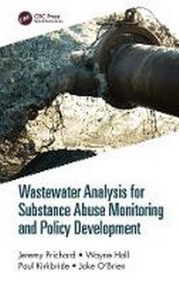 Abbildung von: Wastewater Analysis for Substance Abuse Monitoring and Policy Development - CRC Press