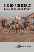 Cover: High Noon in Lincoln - Simon + Schuster LLC