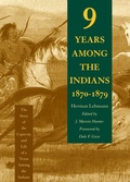 Cover: Nine Years Among the Indians, 1870-1879 - UNM Press
