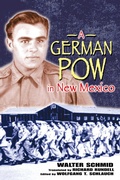 Cover: A German POW in New Mexico - Simon + Schuster LLC