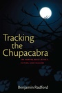 Cover: Tracking the Chupacabra - Simon + Schuster LLC