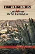 Cover: Fight Like a Man and Other Stories We Tell Our Children - Simon + Schuster LLC