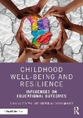 Cover: Childhood Well-Being and Resilience - Routledge