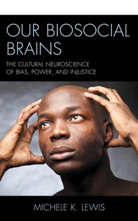 Abbildung von: Our Biosocial Brains - Bloomsbury eBooks US