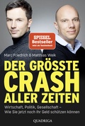 Cover: Der gr&ouml;&szlig;te Crash aller Zeiten - Quadriga