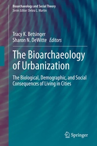 Enlarge image Cover: The Bioarchaeology of Urbanization - Springer