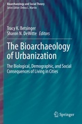 Cover: The Bioarchaeology of Urbanization - Springer