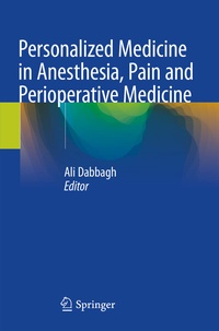 Abbildung von: Personalized Medicine in Anesthesia, Pain and Perioperative Medicine - Springer
