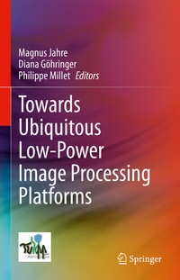 Abbildung von: Towards Ubiquitous Low-power Image Processing Platforms - Springer