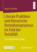 Bild: Literale Praktiken und literarische Verstehensprozesse im Feld der Serialit&auml;t - Springer VS