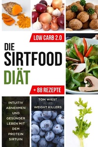 Abbildung von: Die Sirtfood Diät - epubli