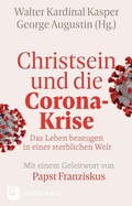 Cover: Christsein und die Corona-Krise - Das Leben bezeugen in einer sterblichen Welt - Matthias-Gr&uuml;newald