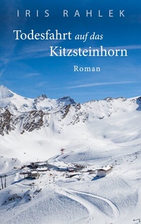 Abbildung von: Todesfahrt auf das Kitzsteinhorn - BoD - Books on Demand