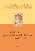 Cover: System der philosophischen Rechtslehre und Politik - Meiner