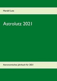 Abbildung von: Astrolutz 2021 - BoD - Books on Demand
