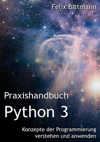 Enlarge image Cover: Praxishandbuch Python 3 - Books on Demand