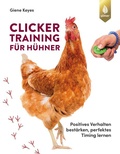 Cover: Clickertraining f&uuml;r H&uuml;hner - Verlag Eugen Ulmer