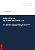 Cover: Kolonialismus im fr&uuml;hen deutschen Film - Tectum Wissenschaftsverlag