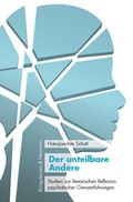 Cover: Der unteilbare Andere - K&ouml;nigshausen & Neumann