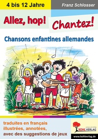 Abbildung von: Allez, hop! Chantez! - KOHL VERLAG Der Verlag mit dem Baum