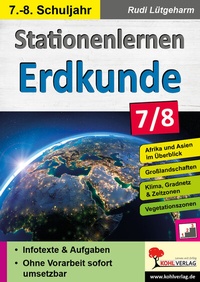 Abbildung von: Stationenlernen Erdkunde / Klasse 7-8 - KOHL VERLAG Der Verlag mit dem Baum