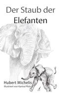 Cover: Der Staub der Elefanten - Nova MD