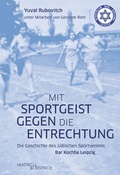 Cover: Mit Sportgeist gegen die Entrechtung - Hentrich und Hentrich Verlag Berlin