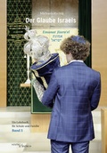 Cover: Der Glaube Israels. Emunat Jissra'el - Hentrich und Hentrich Verlag Berlin