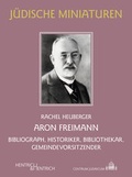 Cover: Aron Freimann - Hentrich und Hentrich Verlag Berlin