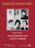 Cover: Musikerinnen um Gustav Mahler - Hentrich und Hentrich Verlag Berlin