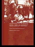 Cover: Adapting to Russia's New Labour Market - Routledge