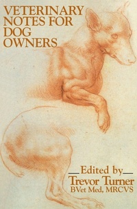 Enlarge image Cover: Veterinary Notes For Dog Owners - Stanley Paul & Co Ltd