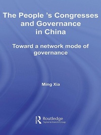 Abbildung von: The People's Congresses and Governance in China - Routledge