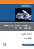 Cover: Managing Instability of the Wrist, Forearm and Elbow, An Issue of Hand Clinics: Volume 36-4 - Elsevier