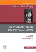 Cover: Microsurgery: Global Perspectives, An Update, An Issue of Clinics in Plastic Surgery: Volume 47-4 - Elsevier
