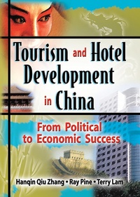 Abbildung von: Tourism and Hotel Development in China - Routledge