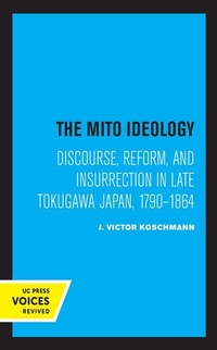 Enlarge image Cover: The Mito Ideology - University of California Press