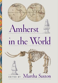 Enlarge image Cover: Amherst in the World - Amherst College Press