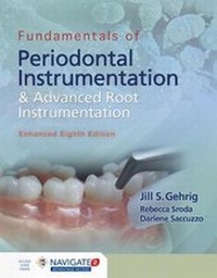 Enlarge image Cover: Fundamentals of Periodontal Instrumentation and Advanced Root Instrumentation, Enhanced Edition - Jones and Bartlett Publishers, Inc