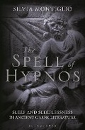 Cover: The Spell of Hypnos - Bloomsbury Academic