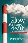 Cover: The Slow Strange Death of Economic Man - Active Education