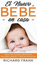 Cover: El Nuevo Bebe en Casa - Freedom Bound Publishing